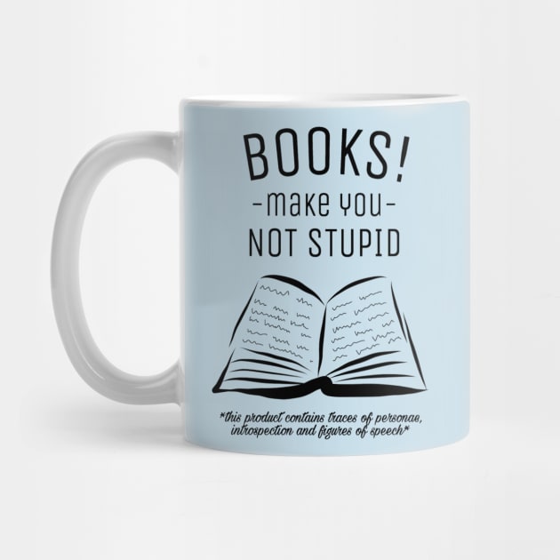 Books make you not stupid! by marius28